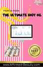 The Ultimate Body Oil Recipe